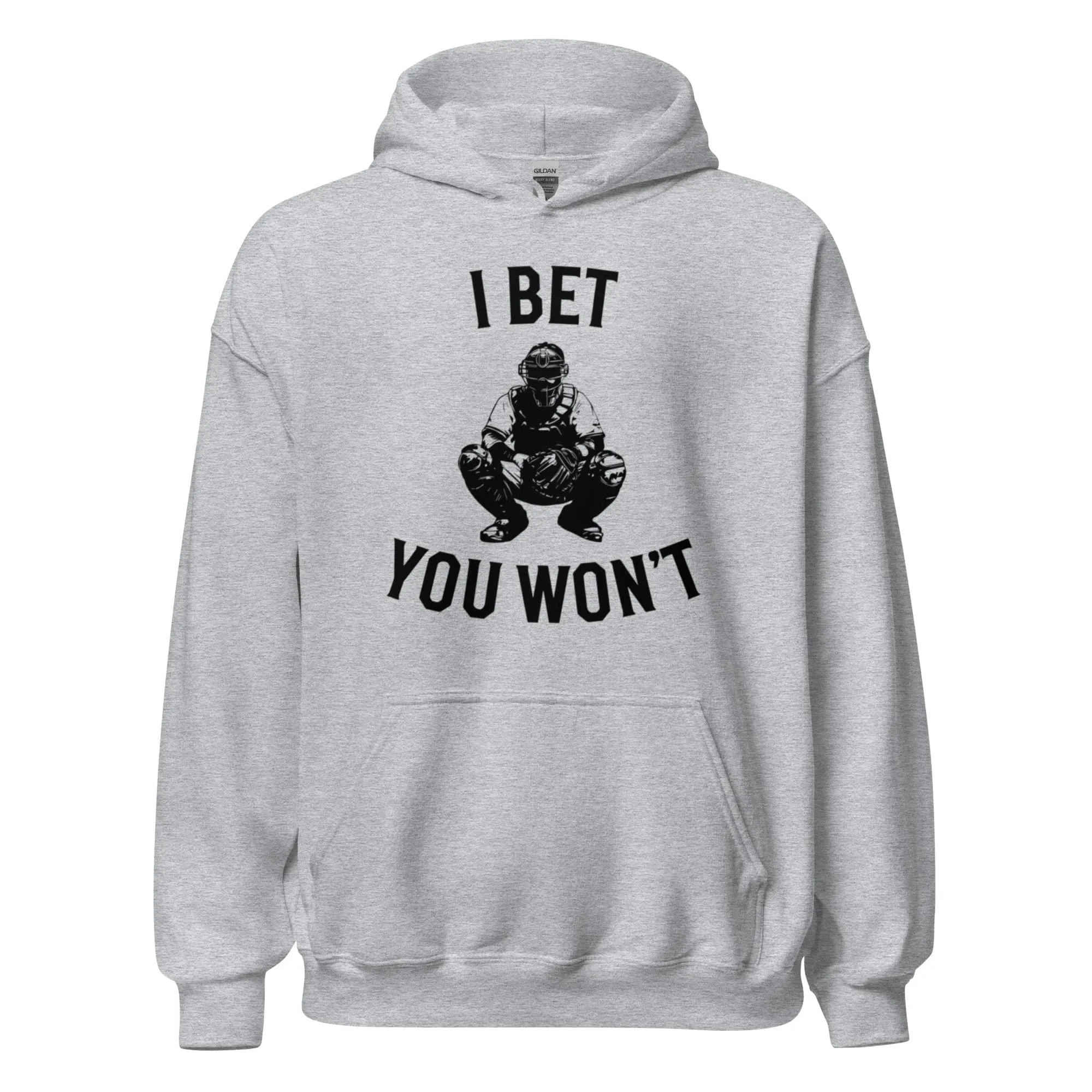 I Bet You Won't - Adult Hoodie