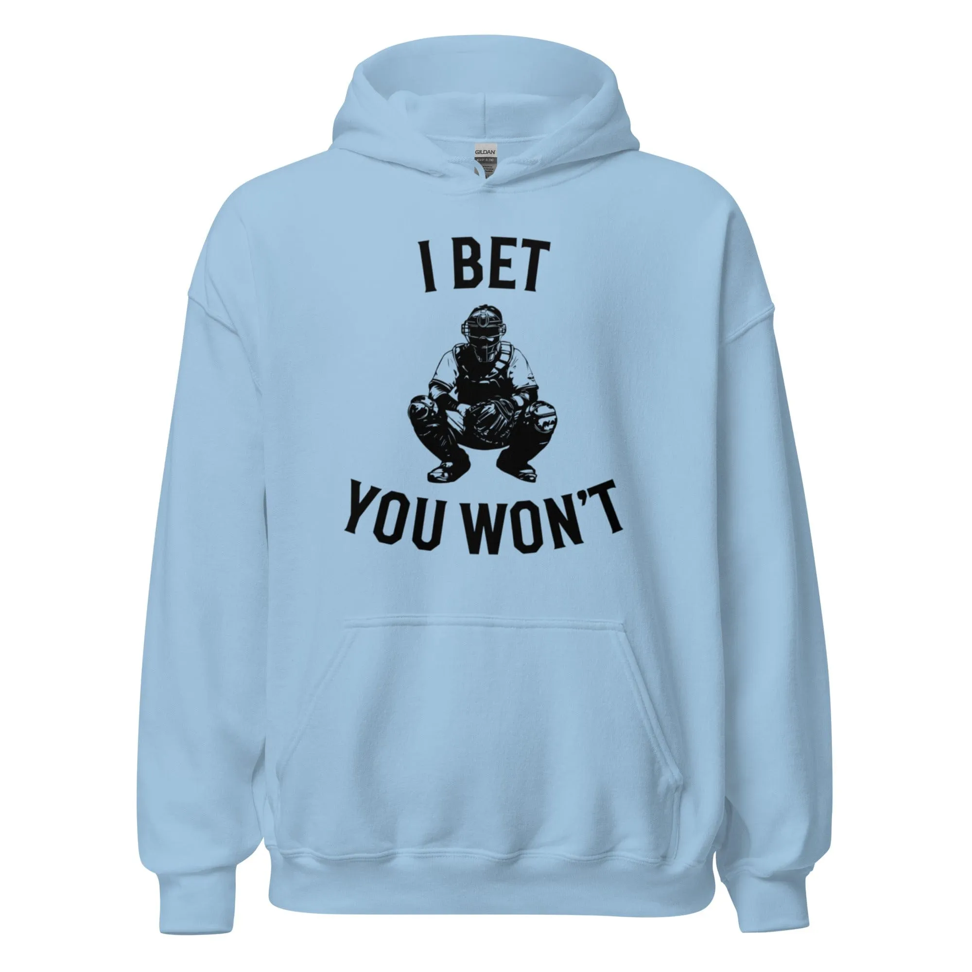 I Bet You Won't - Adult Hoodie