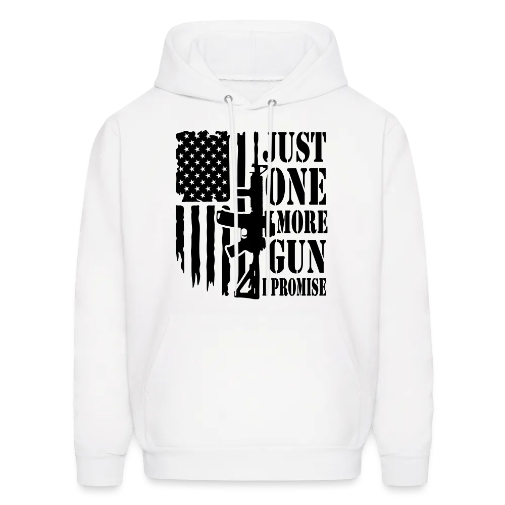 Just One More Gun I Promise Hoodie