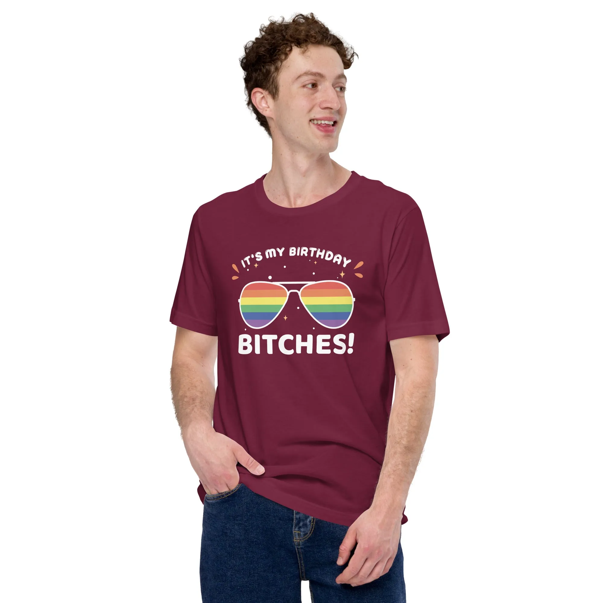 LGBT It's My Birthday Bitches Unisex t-shirt