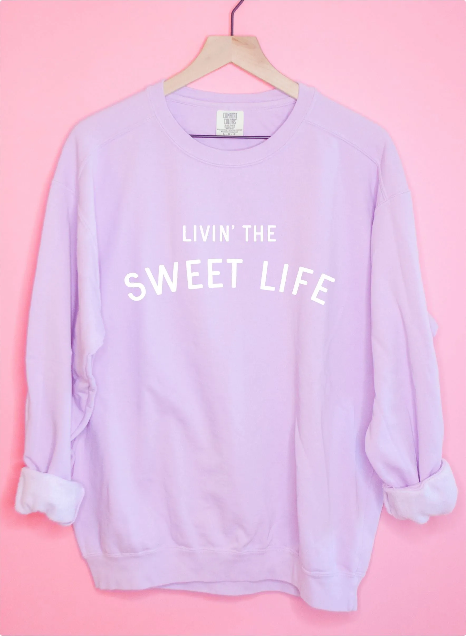 Livin' The Sweet Life  Fleece Crew Neck Sweatshirt