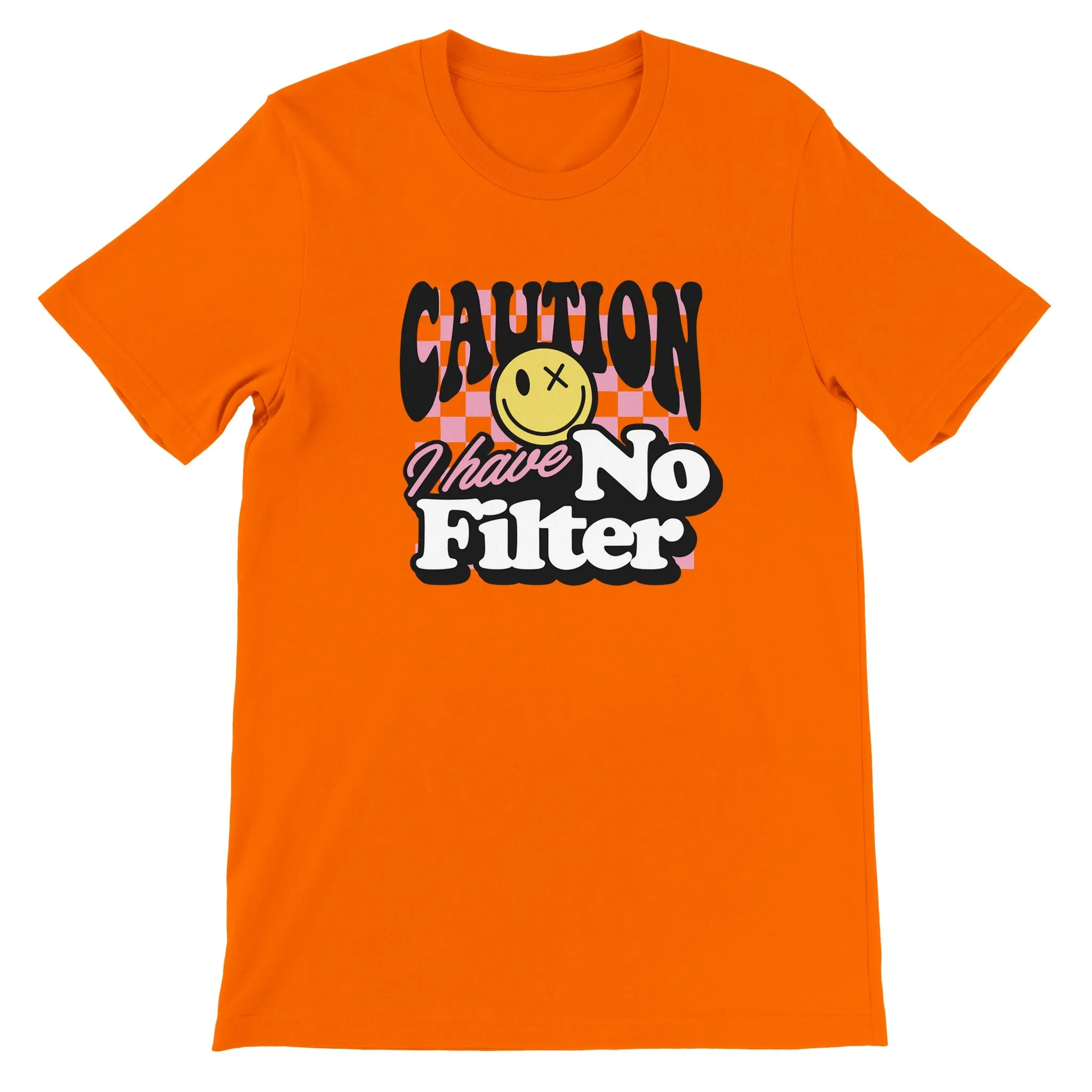 Sarkasme T-Shirt - Caution I Have No Filter - Premium Unisex T-shirt