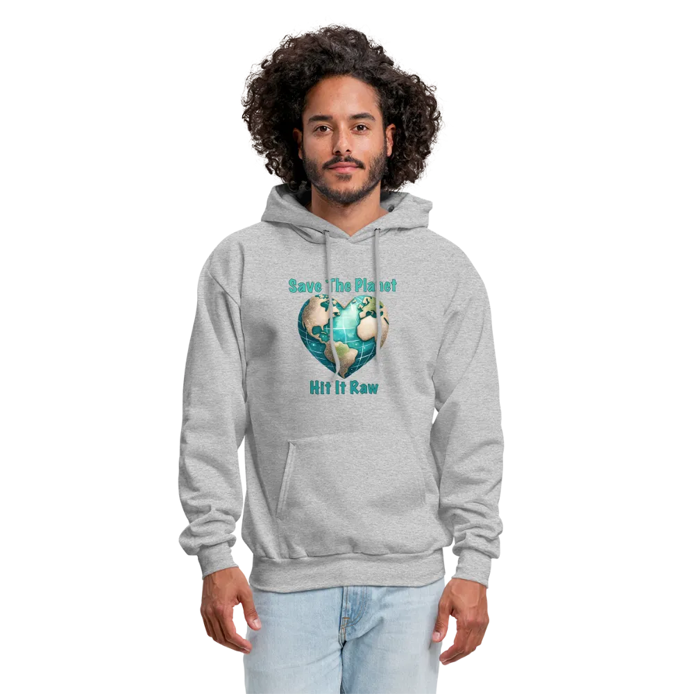 Save The Planet Hit It Raw Hoodie (Funny Environmental Awareness)