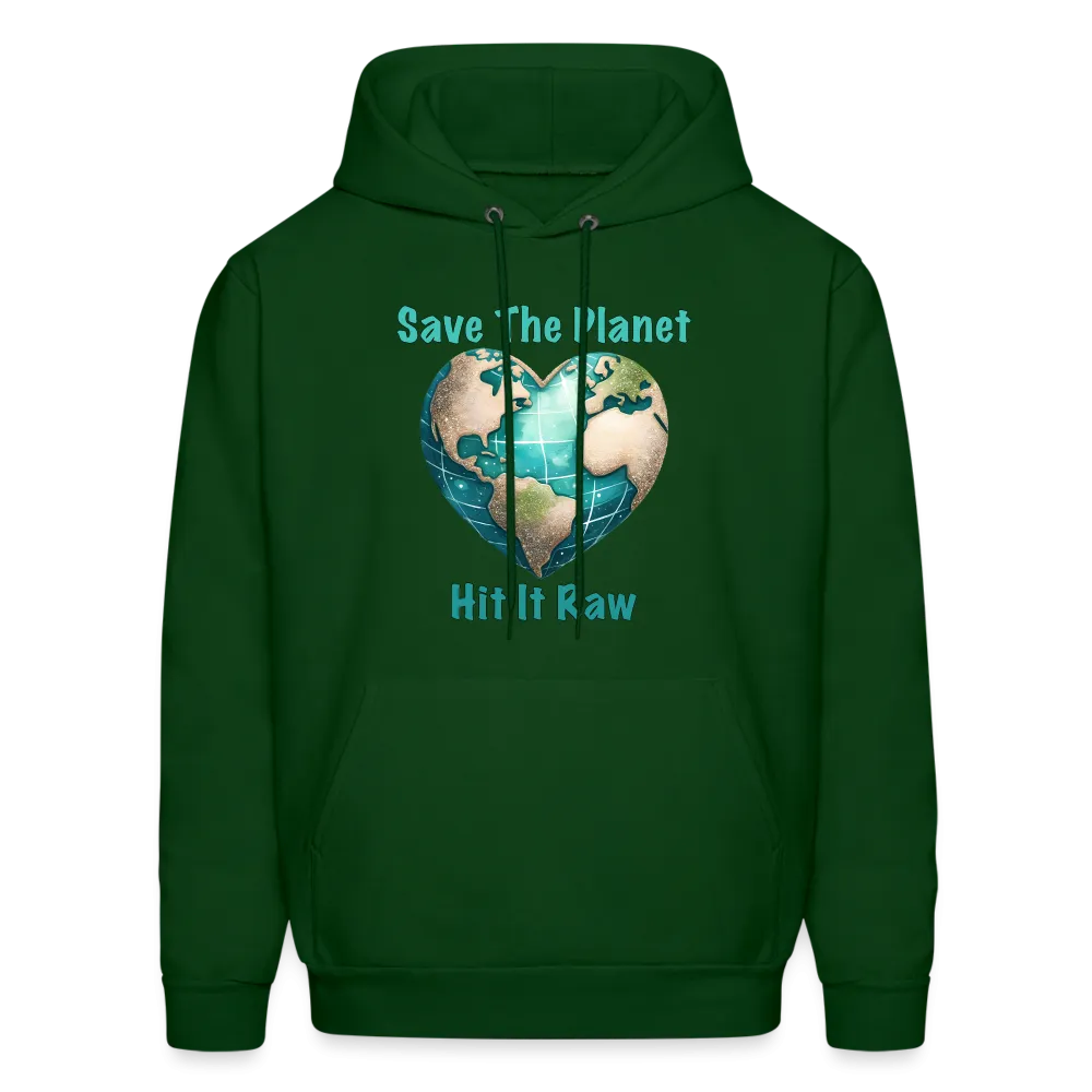 Save The Planet Hit It Raw Hoodie (Funny Environmental Awareness)