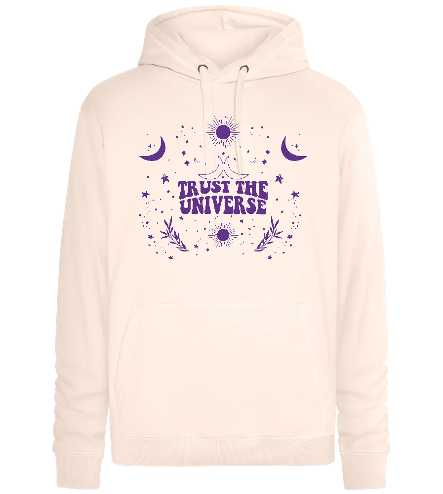 Trust the Universe Design - Premium unisex hoodie