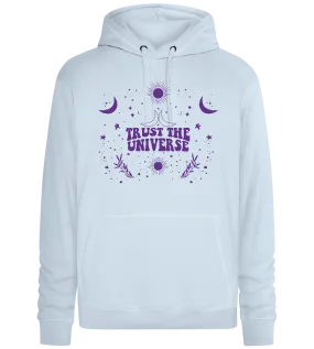 Trust the Universe Design - Premium unisex hoodie